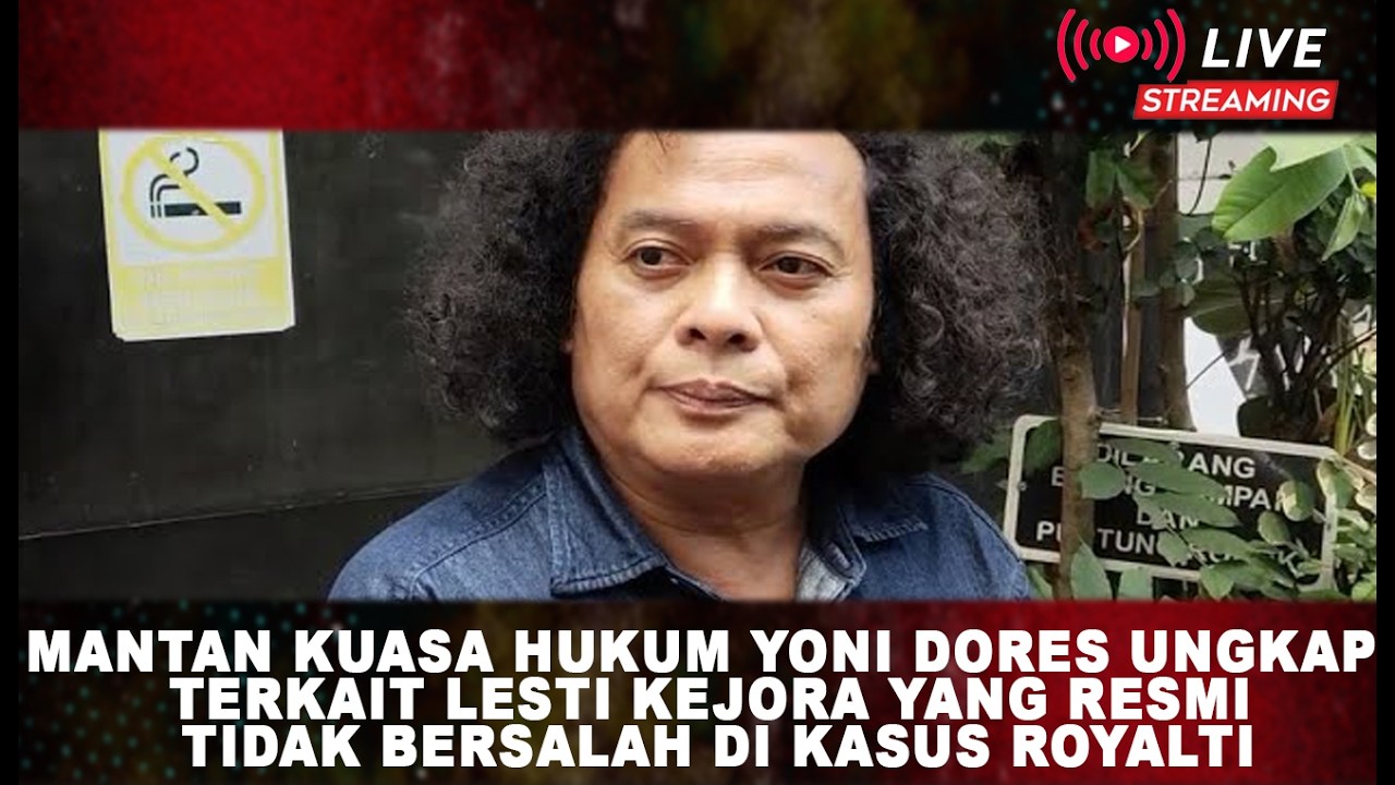 Mantan Kuasa Hukum Yoni Dores Ungkap Terkait Lesti Kejora Yang Resmi Tidak Bersalah Di Kasus Royalti