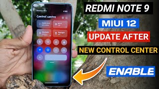 Redmi Note 9 : MIUI 12 New Control Center Enable  | MIUI 12 Hidden Feature | Dinesh Choudhary 