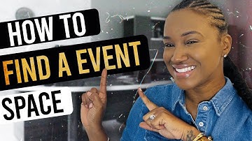 How to find a Event Space/ *where to a location for your event space space business