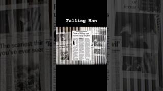 911  Falling Man  Photograph  September 11
