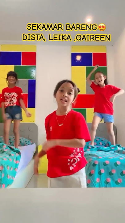 DISTA LEIKA SEKAMAR BARENG QAIREEN JUGA😍#viralvideo #trending