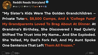 Full [Full Story]“My Sister’s Kids Were The Golden Grandchildren — Private Tutors, $8,500 C.....#reddit Update