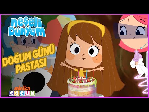 Neşeli Dünyam | Doğum Günü Pastası 🎂         | Minika