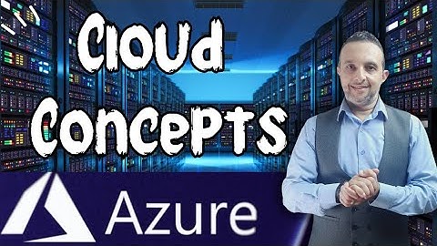 Cloud Concepts - Microsoft Azure Fundamentals | AZ-900 By: Mohamed Zohdy - Arabic شرح عربي