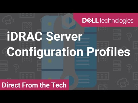 iDRAC Server Configuration Profiles