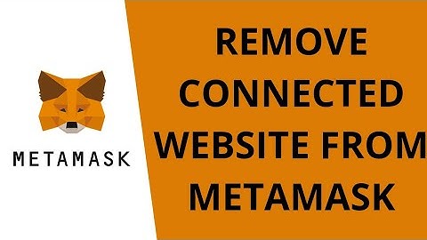 How to Remove Connected Websites From Metamask | Disconnect Websites From Metamask