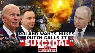 Russia Threatens Attack On Nato As Poland Demands Nuclear Weapons From The Frontline