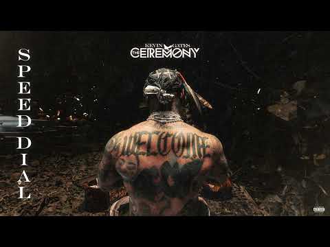 Kevin Gates - Speed Dial (Official Audio)