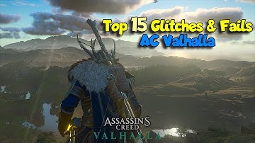Top 15 Glitches and Fails - AC Valhalla
