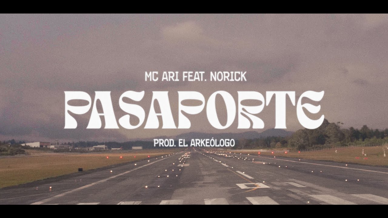 MC Ari & El Arkeólogo - PASAPORTE feat. NORICK adlı videoyu YouTube'da izle MC Ari & El Arkeólogo - PASAPORTE feat. NORICK adlı videoyu YouTube'da izle