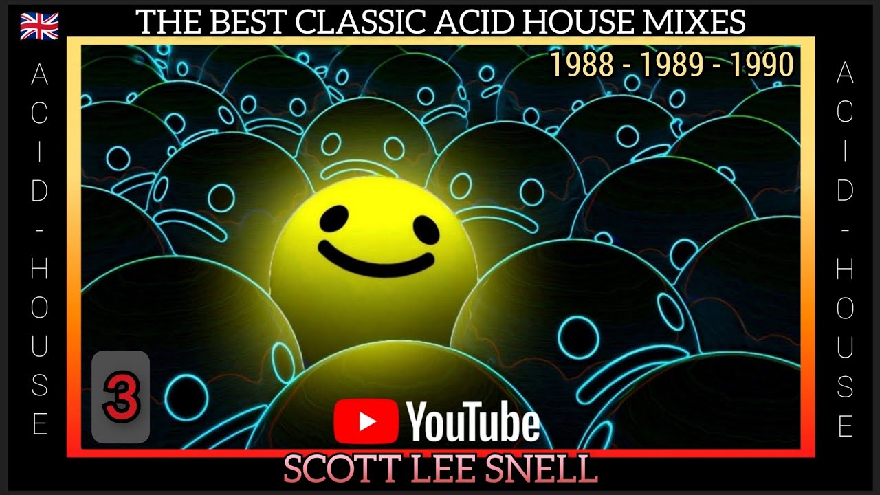 Classic Acid / House Mix 1988 to 1990 - Part 3