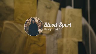 #lyricvideo | Sleep Token - Blood Sport |ESPAÑOL|