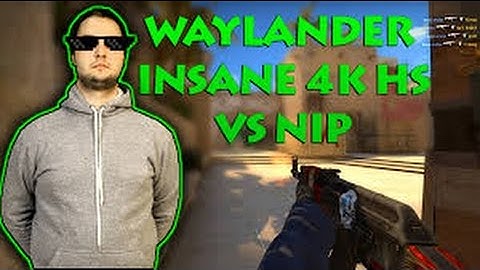 CS:GO-Waylander vs Nip