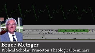 Video: Earliest Bible manuscripts are most reliable. Later manuscripts are elaborated and longer - Bruce Metzger