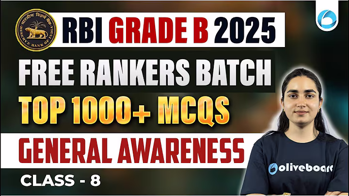 Top 1000 General Awareness MCQs | Class 8 | Free Rankers Batch | RBI Grade B 2025