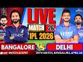 🔴IPL LIVE: Bengaluru vs Delhi Live match Score | IPL 2026 Match Today | RCB vs DC Live match #ipl