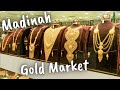 Gold market  madinah  bilal market