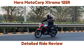 Hero MotoCorp Xtreme 125R - Detailed Ride Review
