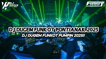 DJ FUNKOT PONTIANAK 2025 ‼️DUGEM FUNKOT PUMPIN HARD 2025 - DJ WAYAN HERZ