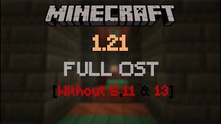 Minecraft [1.21] - Full Ost [Without 5,11 & 13]