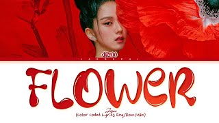 [ 1 HOUR ] JISOO - 꽃 (FLOWER) Lyrics (지수 꽃 가사) (Color Coded Lyrics)