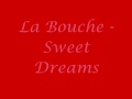 La bouche  sweet dreams lyrics