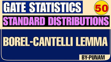 Borel-Cantelli Lemma | Solved examples | ONE SHOT VIDEO | GATE STATISTICS | Statistics by Punam |