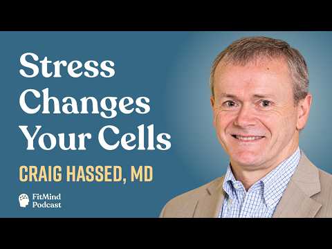 How Chronic Stress Affects Your Body—and How Mindfulness Helps | Dr. Craig Hassed - FitMind Podcast