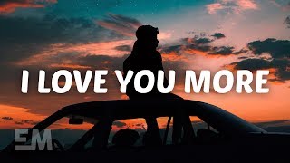 Nick Wayne - I Love You More (Lyrics) chords