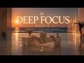 Deep Focus Music ~ Coastal Calm for Enhanced Concentration &amp; Cognitive Performance