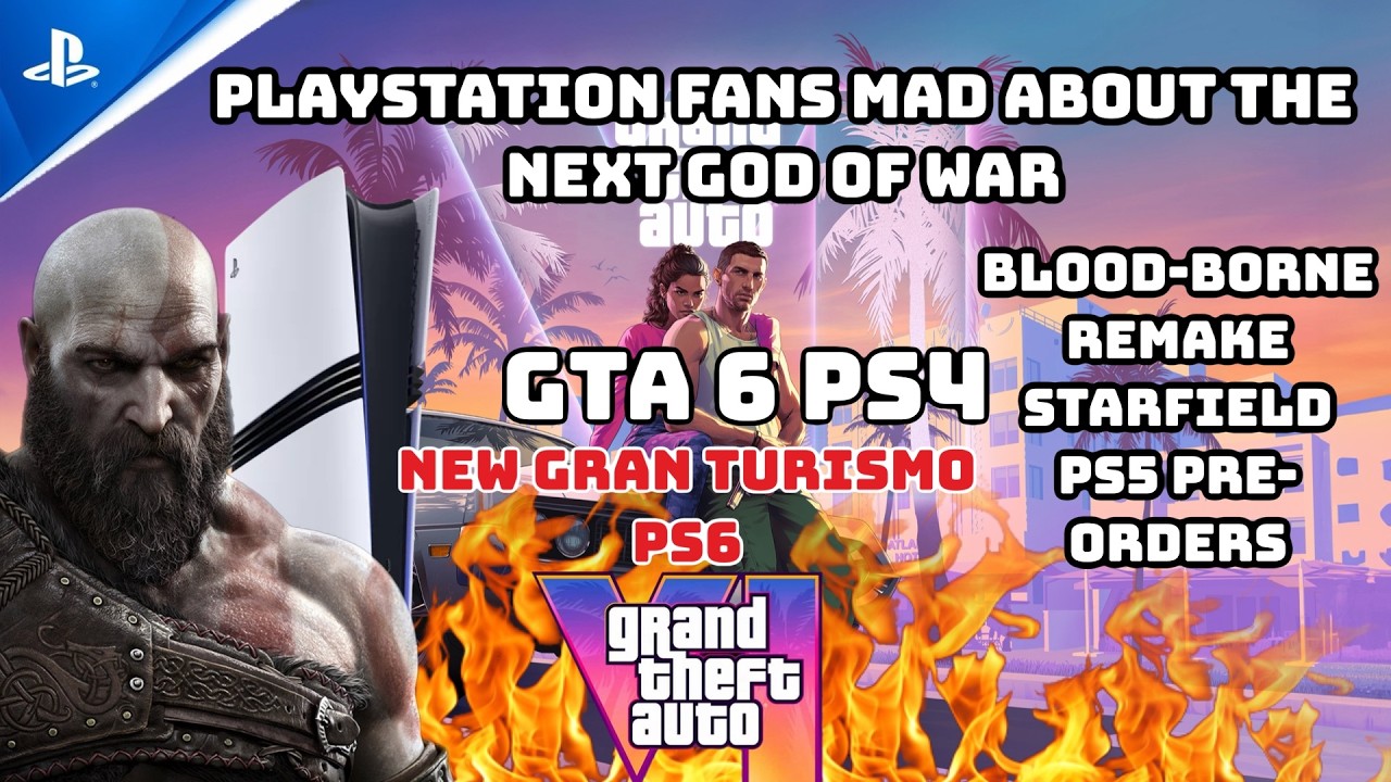 GTA 6 PS4 - Major New God Of War Report - Bloodborne Remake - Starfield PS5 Pre-Order - New GT PS6