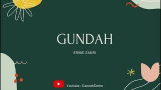 Ernie Zakri - Gundah (Lirik)