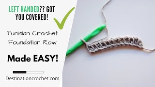 TUNISIAN CROCHET LEFT HANDED: Tunisian Crochet Stitches Tutorial, Tunisian Crochet Foundation Row