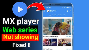 How to watch Web Series and Movies in MX Player |  Movies and web series not showing in MX Player