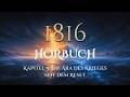 1816 – Kapitel 9: Die Ära des Krieges seit dem Reset | Krieg, Verwaltung und Entwurzelung | Hörbuch