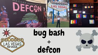 Vegas vlog | Bug bash +  @DEFCONConference