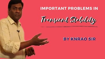 Important Problems in Transient Stability | Power Systems | GATE PYQs | GATE & ESE | KN Rao
