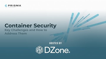 Container Security: Key Challenges and How to Address Them