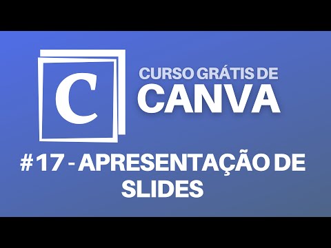 COMO FAZER APRESENTAÇÃO DE SLIDES NO CANVA 2020 (ONLINE E OFFLINE) Aula 17