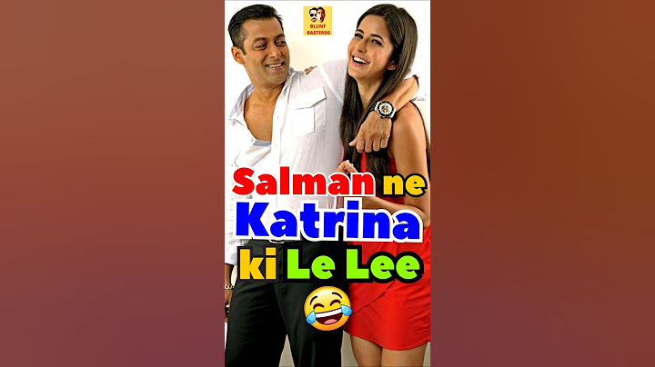 Salman ne Katrina ki Le Lee 🤣 #salmankhan #katrinakaif #bluntbasterds #bollywoodmemes