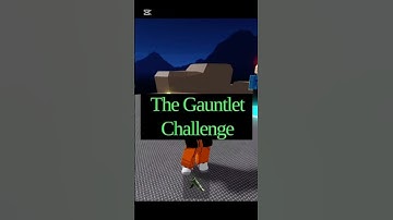 The gauntlet Challenge #shorts #roblox