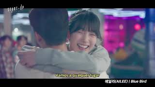Blue Bird | Ailee | START-UP OST | Legendado\Tradução