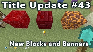 Minecraft - Title Update #43 - New Blocks and Banners.