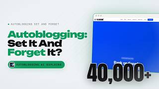 Autoblogging Set And Forget: Is It The Best Hands-Off Platform Hands-On Comparison