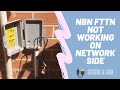 No Data on NBN FTTN Line. Problem is in the NBN Network