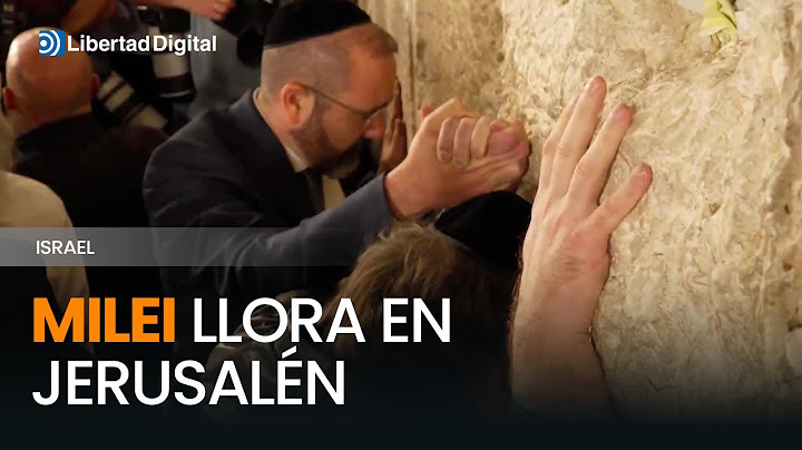 Javier Milei muy emocionado en el Muro de las Lamentaciones durante su segunda visita a Israel
