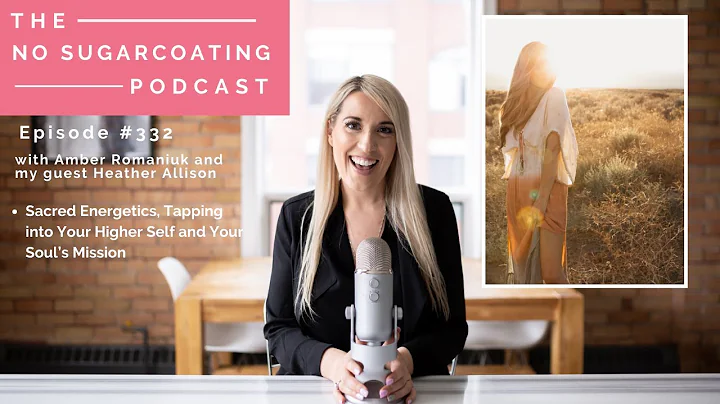 Episode 332 Accessing Your Intuition,  Purpose and...