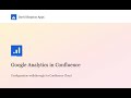 Google Analytics in Confluence – Configuration walkthrough for Confluence Cloud