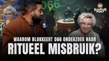 Waarom blokkeert D66 onderzoek naar ritueel misbruik?