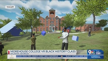 Morehouse college VR black history class